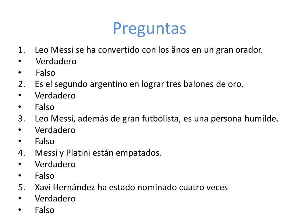 Preguntas Leo Messi se ha convertido con los ãnos en un gran orador.