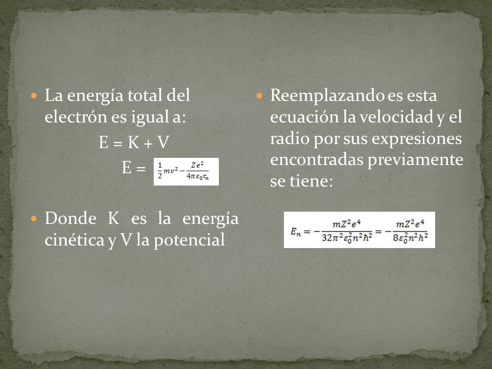 La energía total del electrón es igual a: