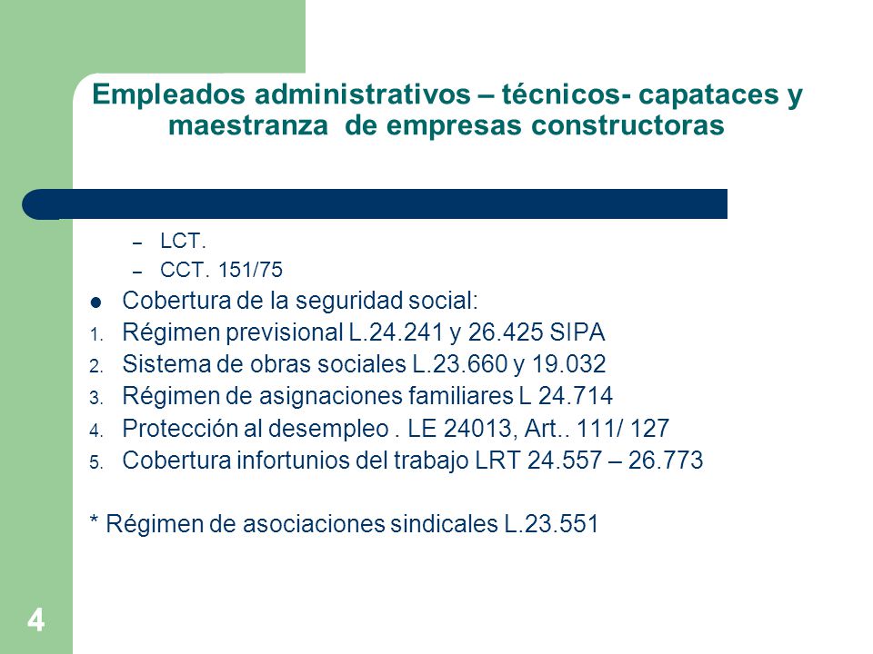 Empleados administrativos – técnicos- capataces y maestranza de empresas constructoras