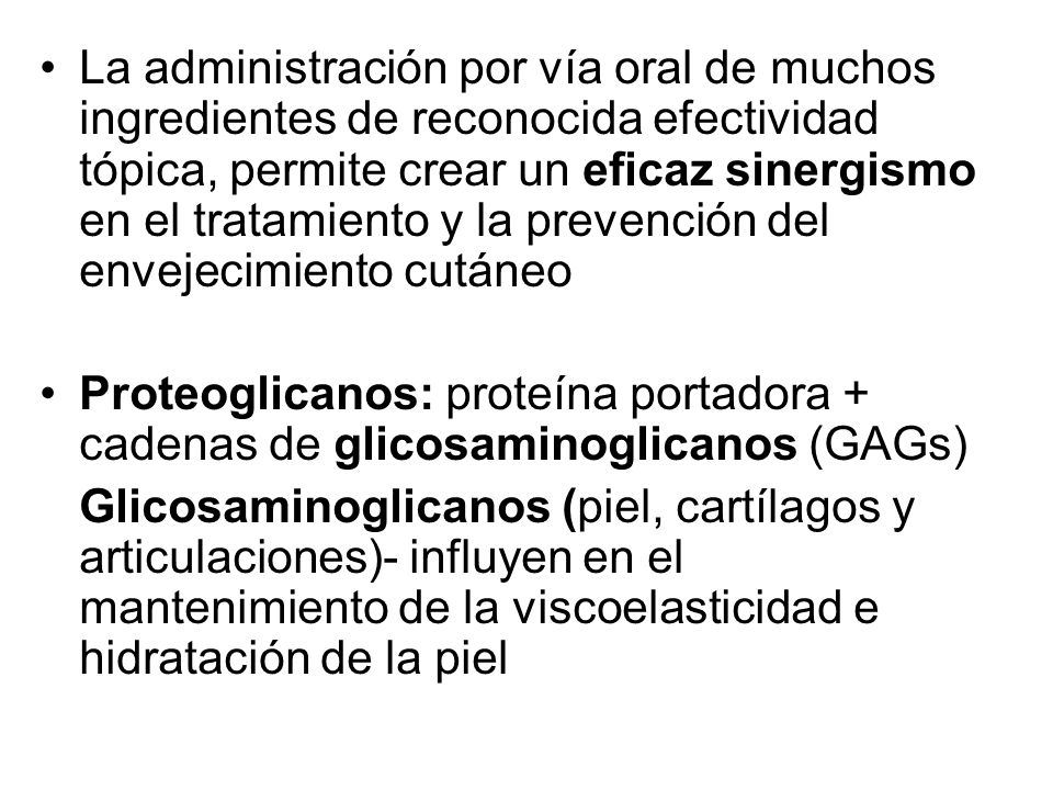 La administración por vía oral de muchos ingredientes de reconocida efectividad tópica, permite crear un eficaz sinergismo en el tratamiento y la prevención del envejecimiento cutáneo