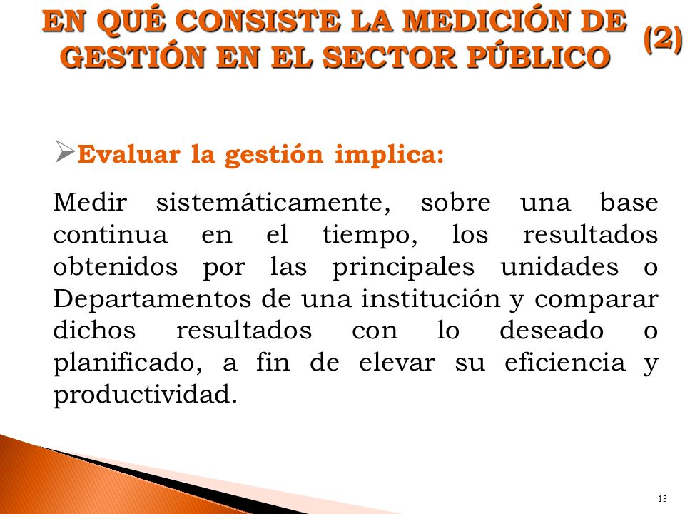 EN QUÉ CONSISTE LA MEDICIÓN DE GESTIÓN EN EL SECTOR PÚBLICO
