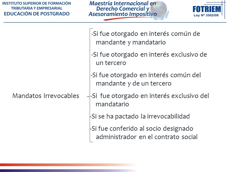-Si fue otorgado en interés común de mandante y mandatario