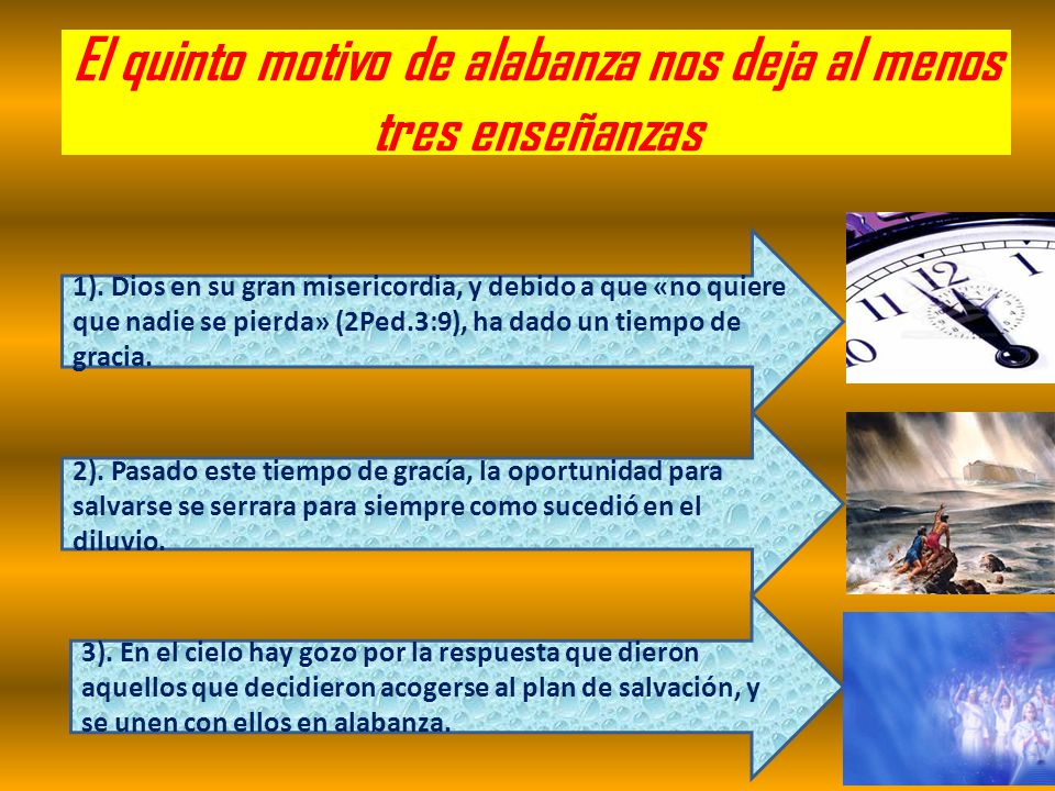 El quinto motivo de alabanza nos deja al menos tres enseñanzas