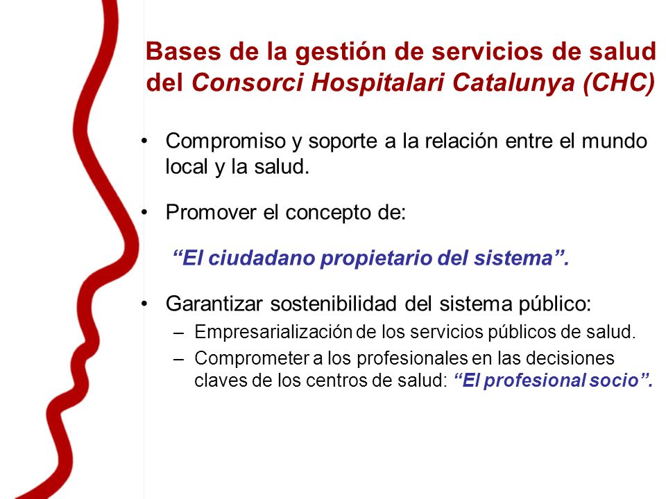 Bases de la gestión de servicios de salud del Consorci Hospitalari Catalunya (CHC)
