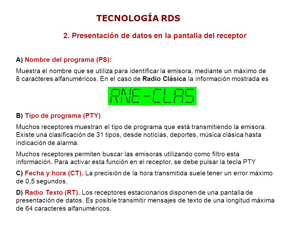TECNOLOGÍA RDS 2. Presentación de datos en la pantalla del receptor