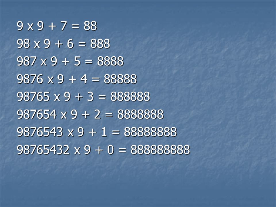 9 x = x = x = x = x =