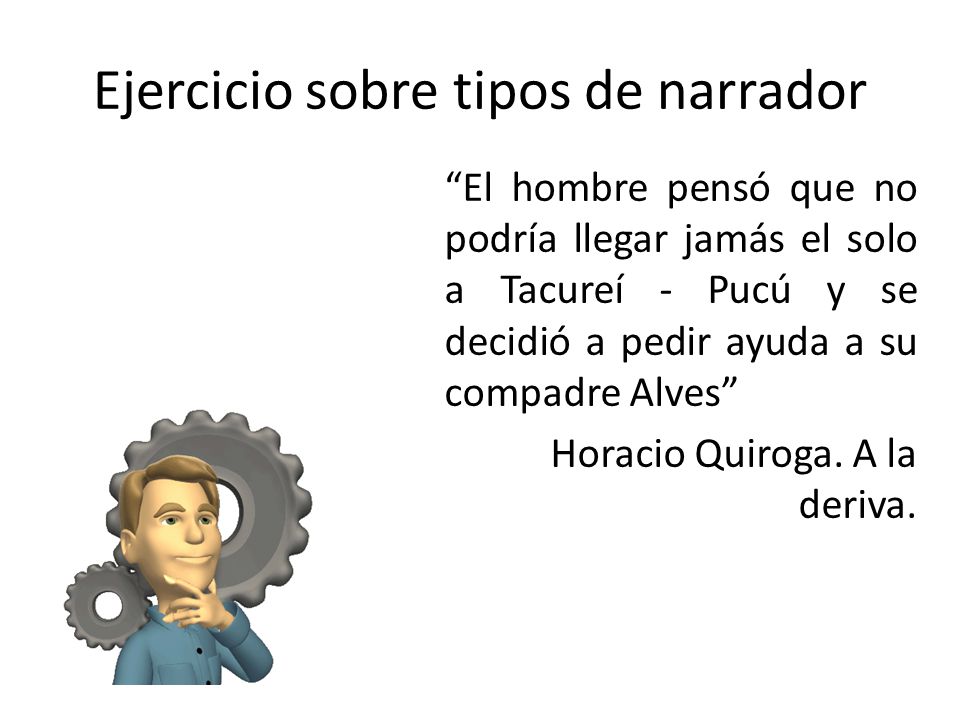 Ejercicio sobre tipos de narrador