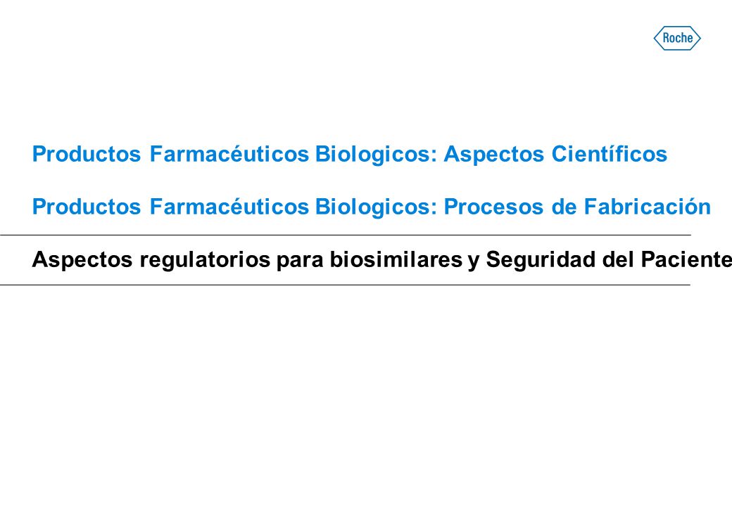 Productos Farmacéuticos Biologicos: Aspectos Científicos