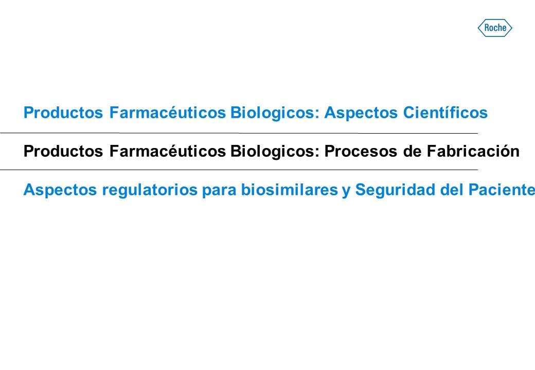 Productos Farmacéuticos Biologicos: Aspectos Científicos