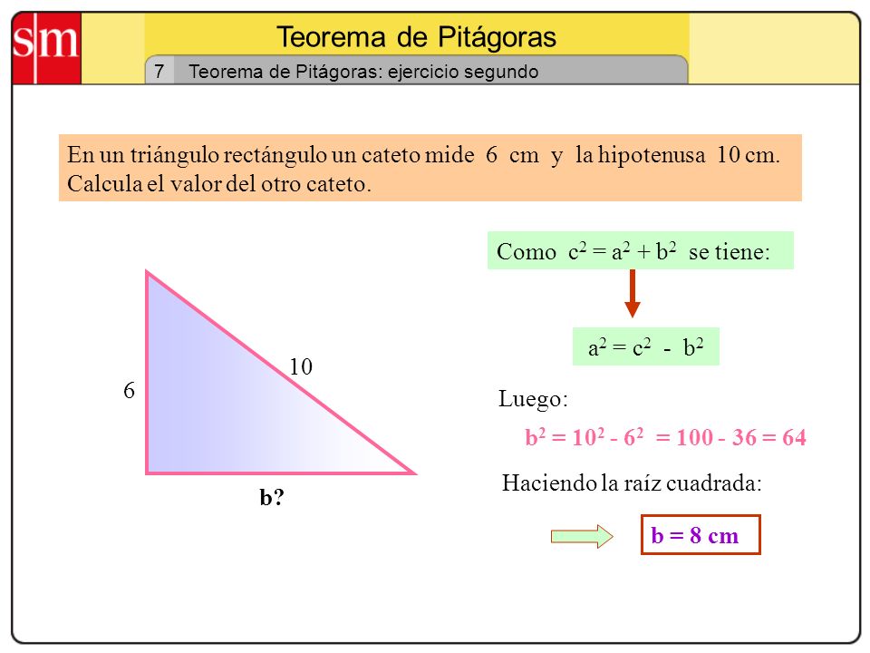 Teorema de Pitágoras 7. Teorema de Pitágoras: ejercicio segundo.