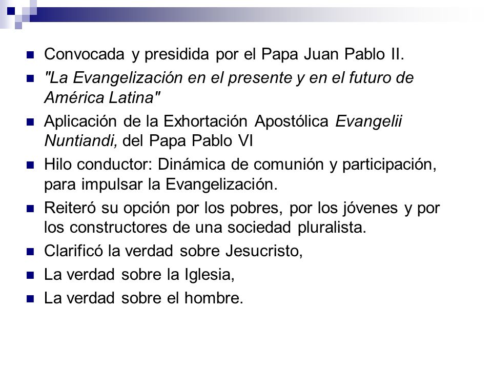 Convocada y presidida por el Papa Juan Pablo II.