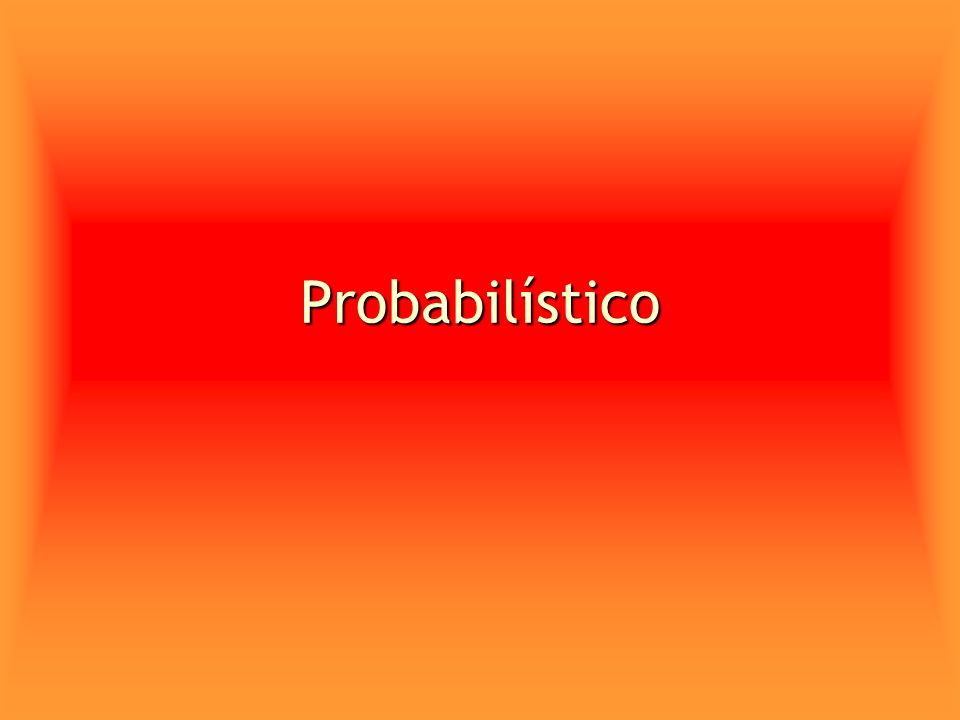 Probabilístico