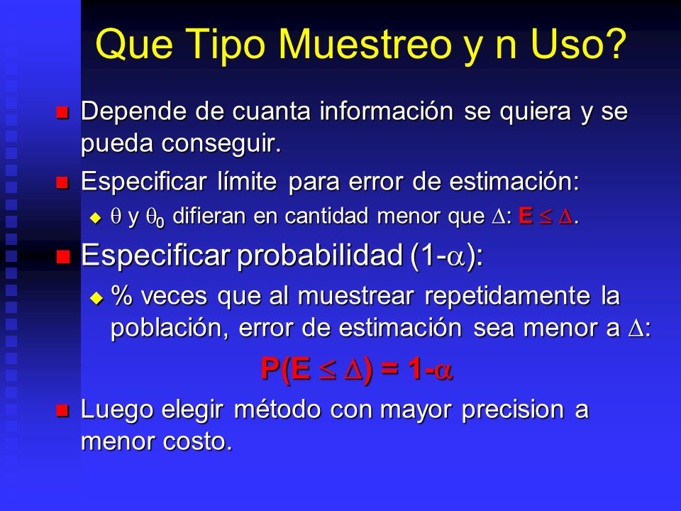 Que Tipo Muestreo y n Uso