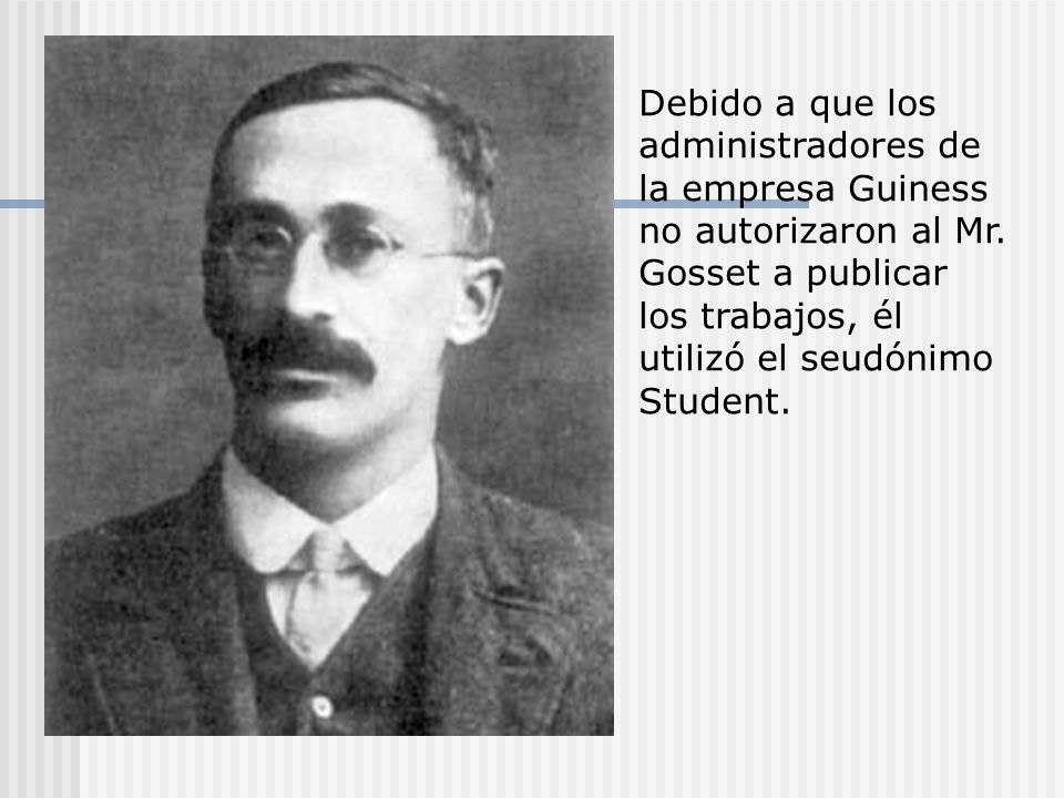 Debido a que los administradores de la empresa Guiness no autorizaron al Mr.