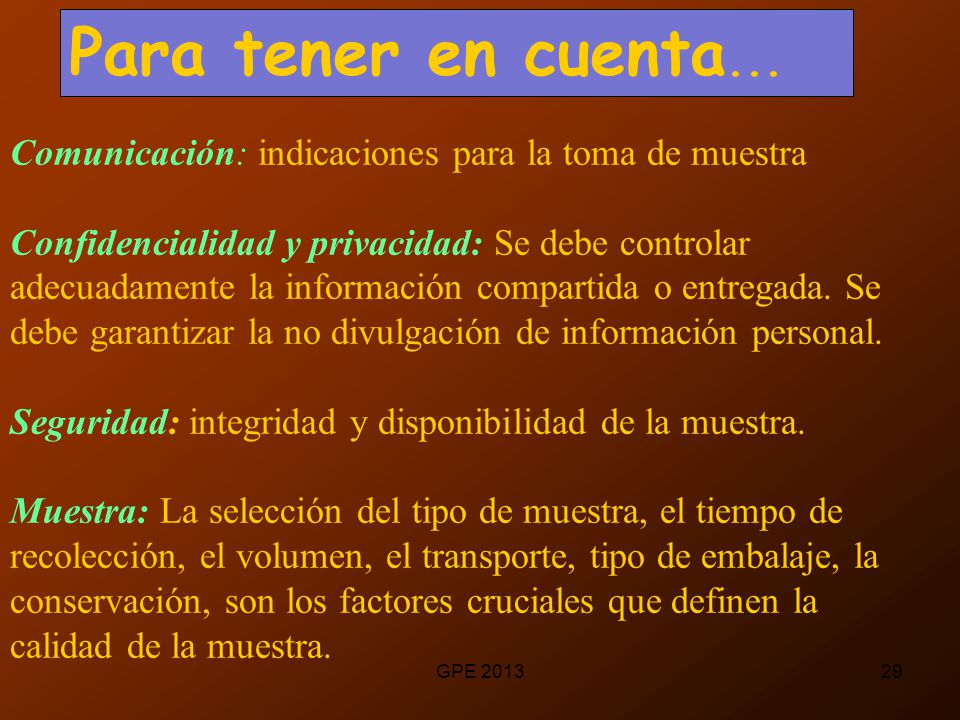 Para tener en cuenta... Comunicación: indicaciones para la toma de muestra.