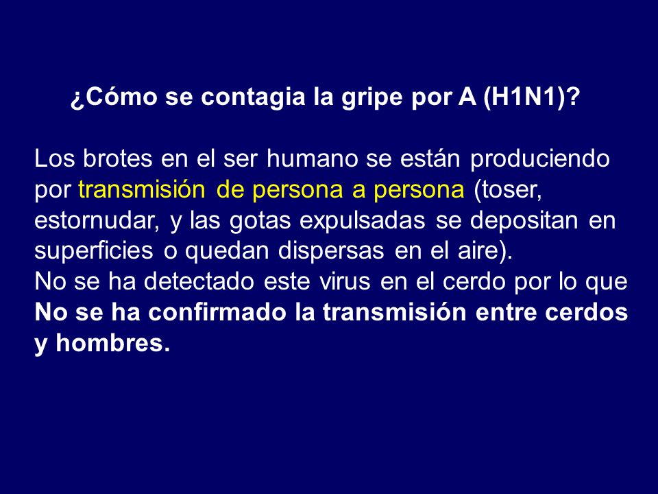 ¿Cómo se contagia la gripe por A (H1N1)