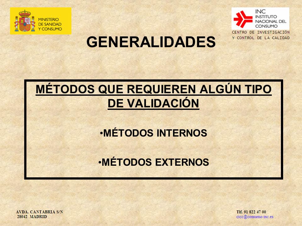MÉTODOS QUE REQUIEREN ALGÚN TIPO DE VALIDACIÓN