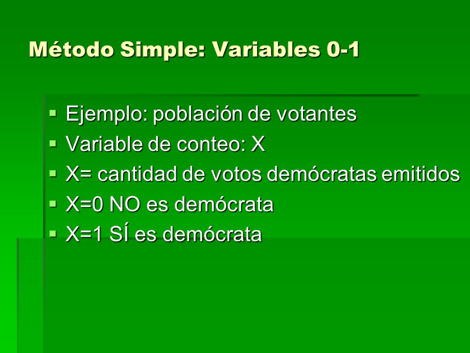 Método Simple: Variables 0-1