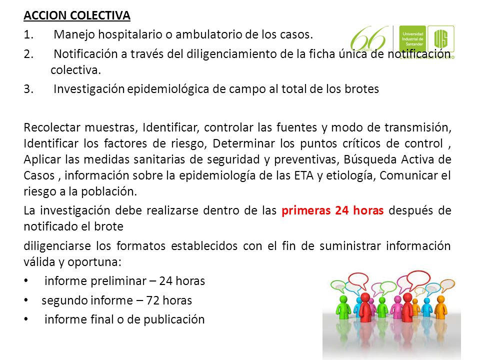 ACCION COLECTIVA Manejo hospitalario o ambulatorio de los casos.