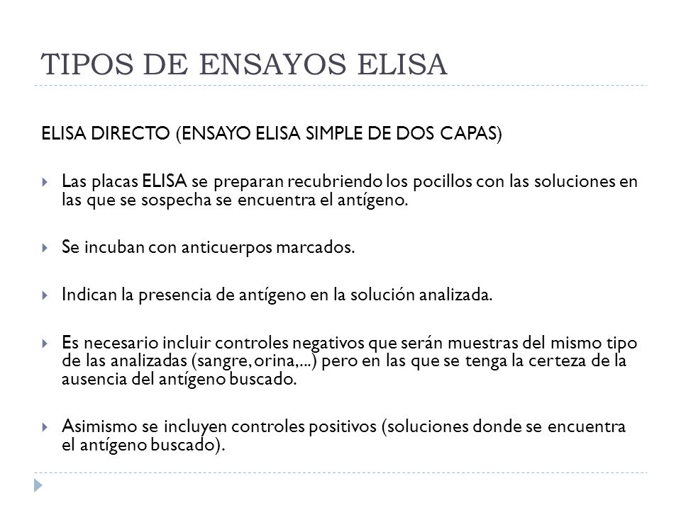 TIPOS DE ENSAYOS ELISA ELISA DIRECTO (ENSAYO ELISA SIMPLE DE DOS CAPAS)