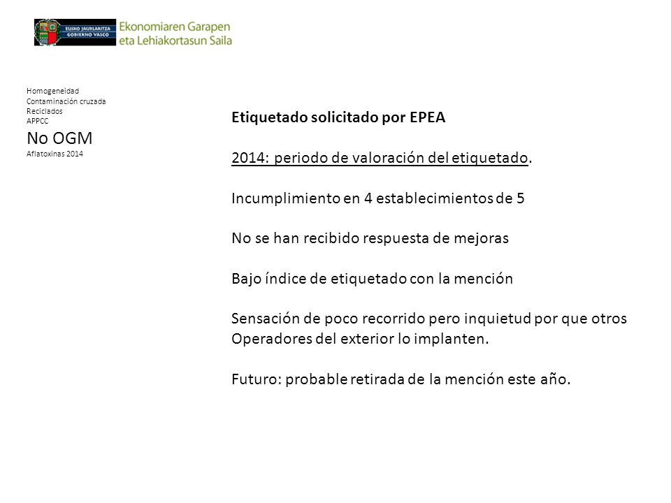 No OGM Etiquetado solicitado por EPEA