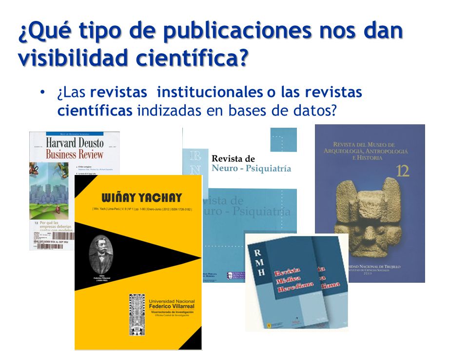 ¿Qué tipo de publicaciones nos dan visibilidad científica