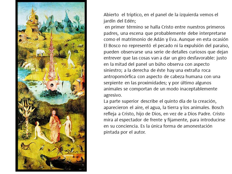Abierto el triptico, en el panel de la izquierda vemos el jardín del Edén;