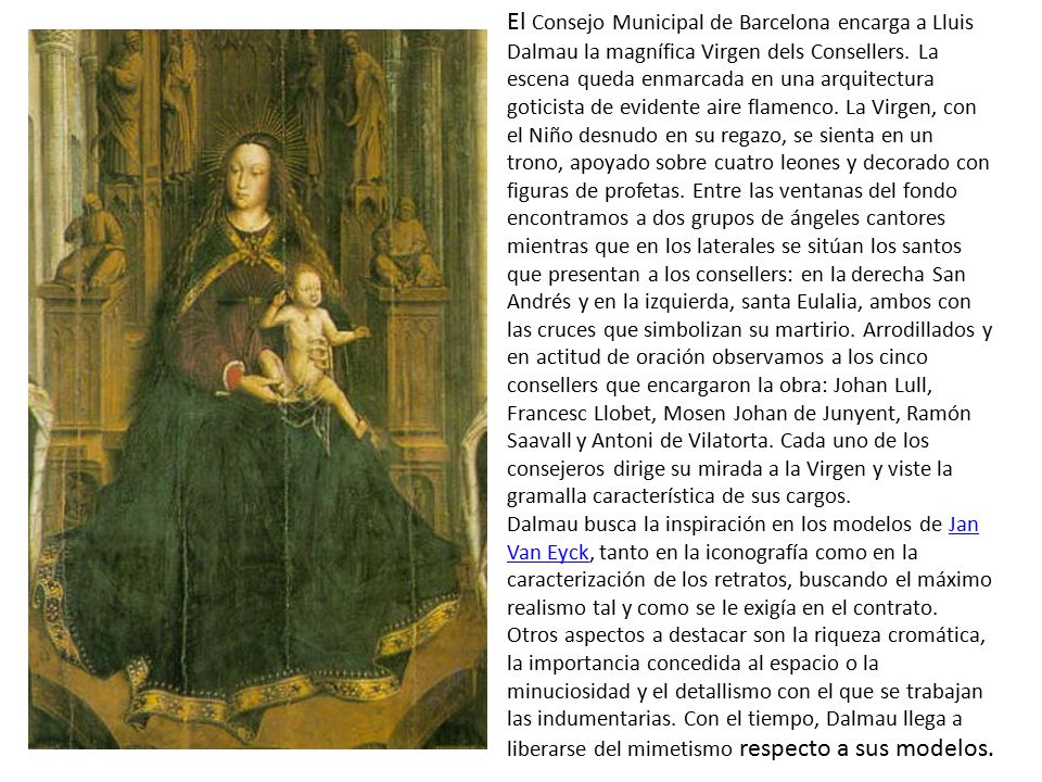 El Consejo Municipal de Barcelona encarga a Lluis Dalmau la magnífica Virgen dels Consellers.