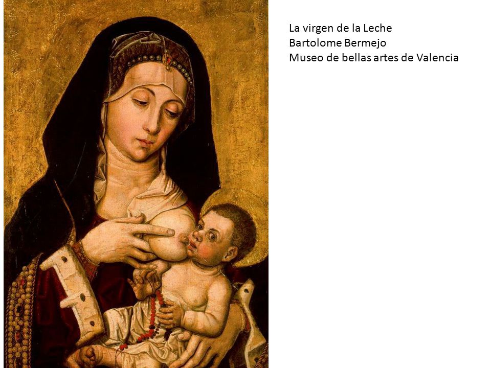La virgen de la Leche Bartolome Bermejo Museo de bellas artes de Valencia