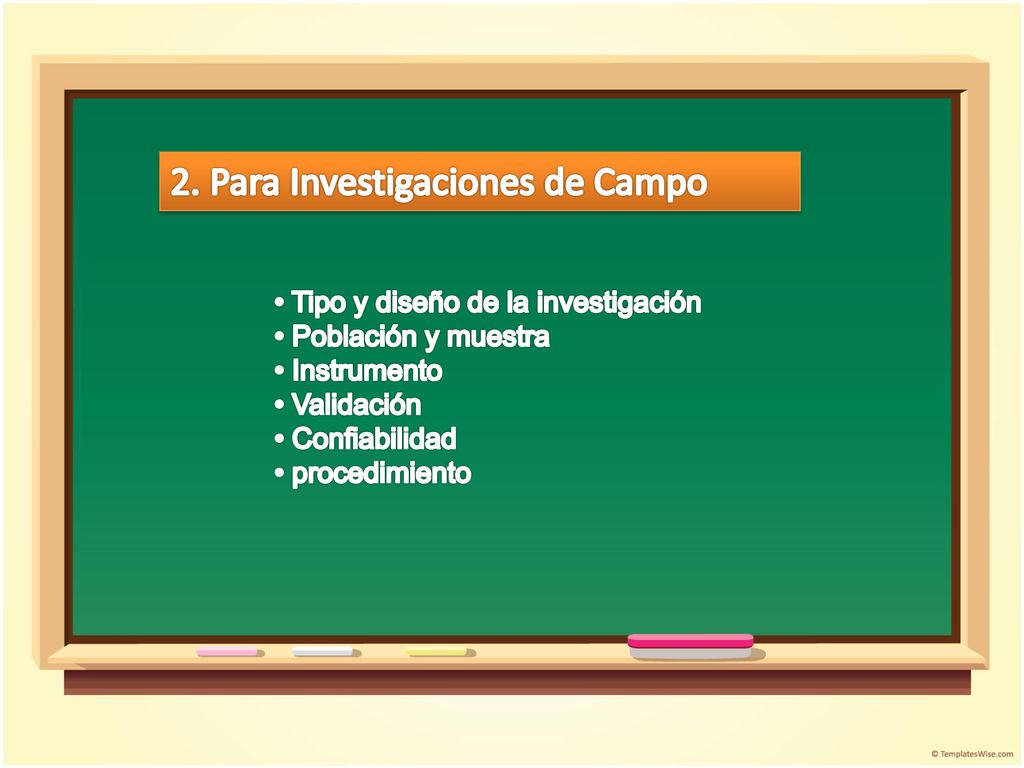 2. Para Investigaciones de Campo