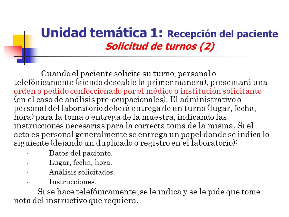 Unidad temática 1: Recepción del paciente Solicitud de turnos (2)