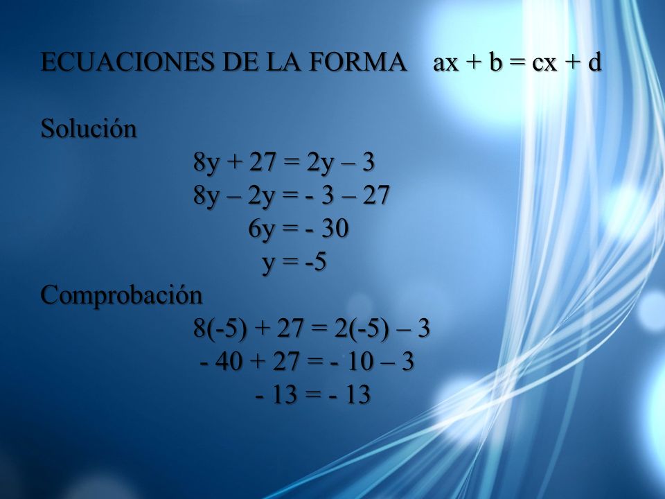ECUACIONES DE LA FORMA ax + b = cx + d