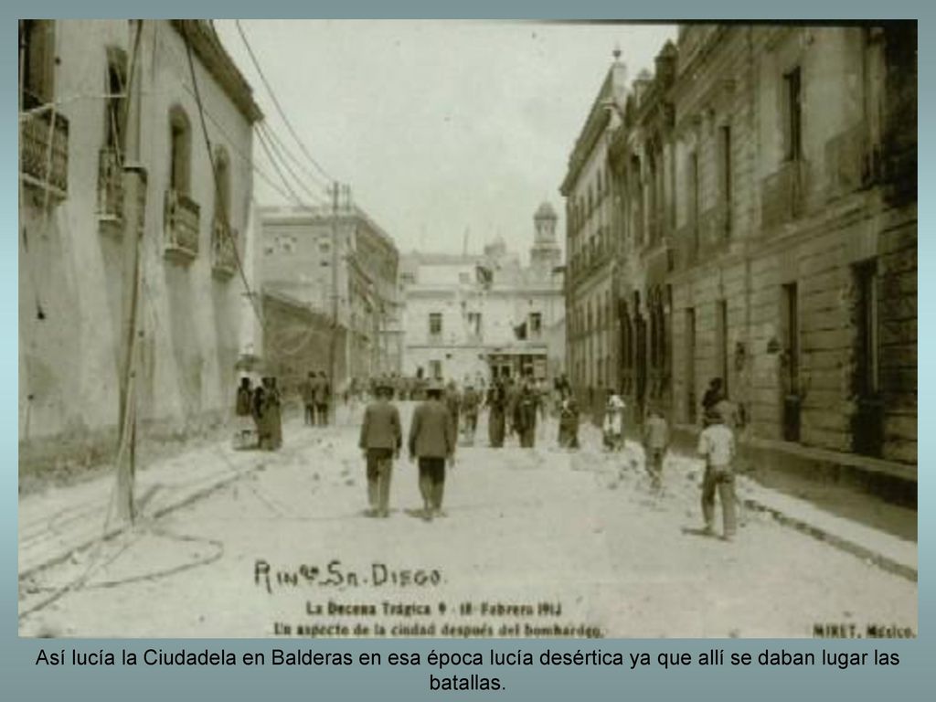Así lucía la Ciudadela en Balderas en esa época lucía desértica ya que allí se daban lugar las batallas.