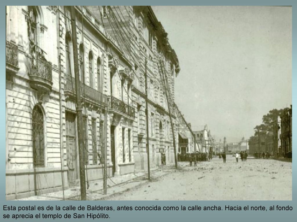 Esta postal es de la calle de Balderas, antes conocida como la calle ancha.