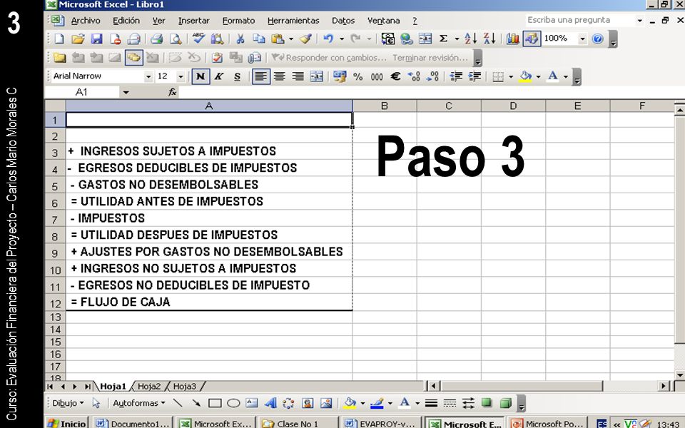 3 Paso 3 Curso: Evaluación Financiera del Proyecto – Carlos Mario Morales C