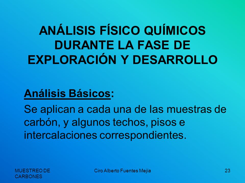 ANÁLISIS FÍSICO QUÍMICOS DURANTE LA FASE DE EXPLORACIÓN Y DESARROLLO