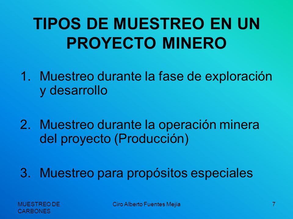 TIPOS DE MUESTREO EN UN PROYECTO MINERO