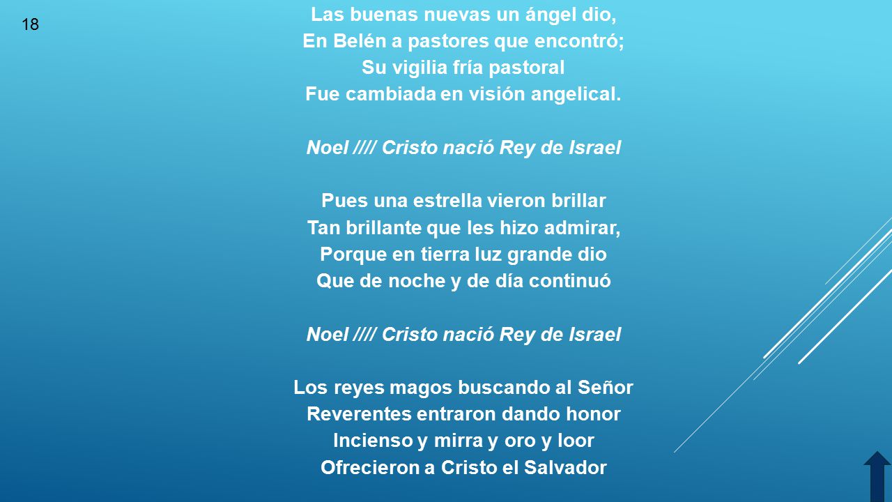 Las buenas nuevas un ángel dio, En Belén a pastores que encontró;