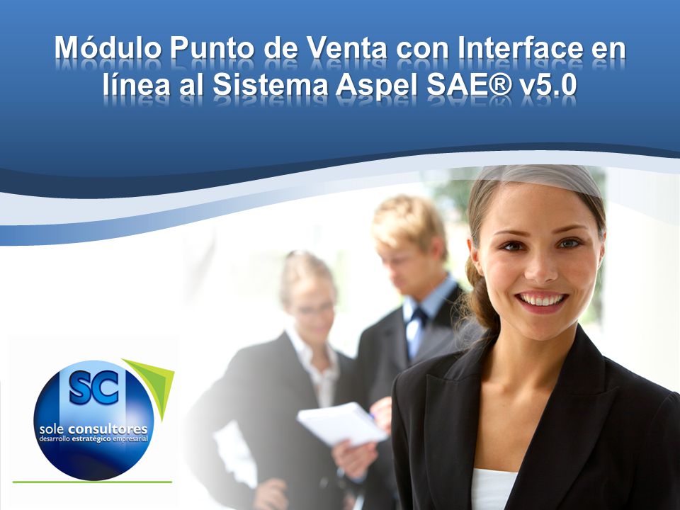 Módulo Punto de Venta con Interface en línea al Sistema Aspel SAE® v5.0