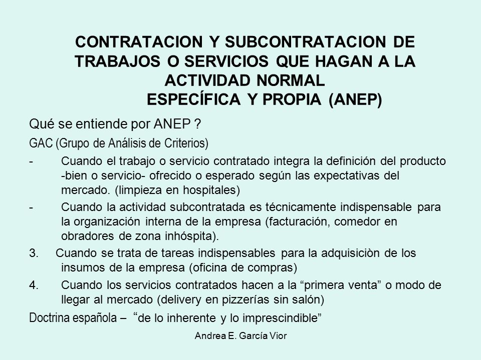 CONTRATACION Y SUBCONTRATACION DE TRABAJOS O SERVICIOS QUE HAGAN A LA ACTIVIDAD NORMAL ESPECÍFICA Y PROPIA (ANEP)
