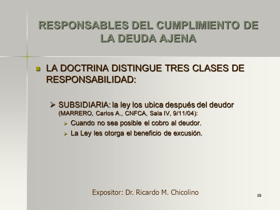RESPONSABLES DEL CUMPLIMIENTO DE LA DEUDA AJENA