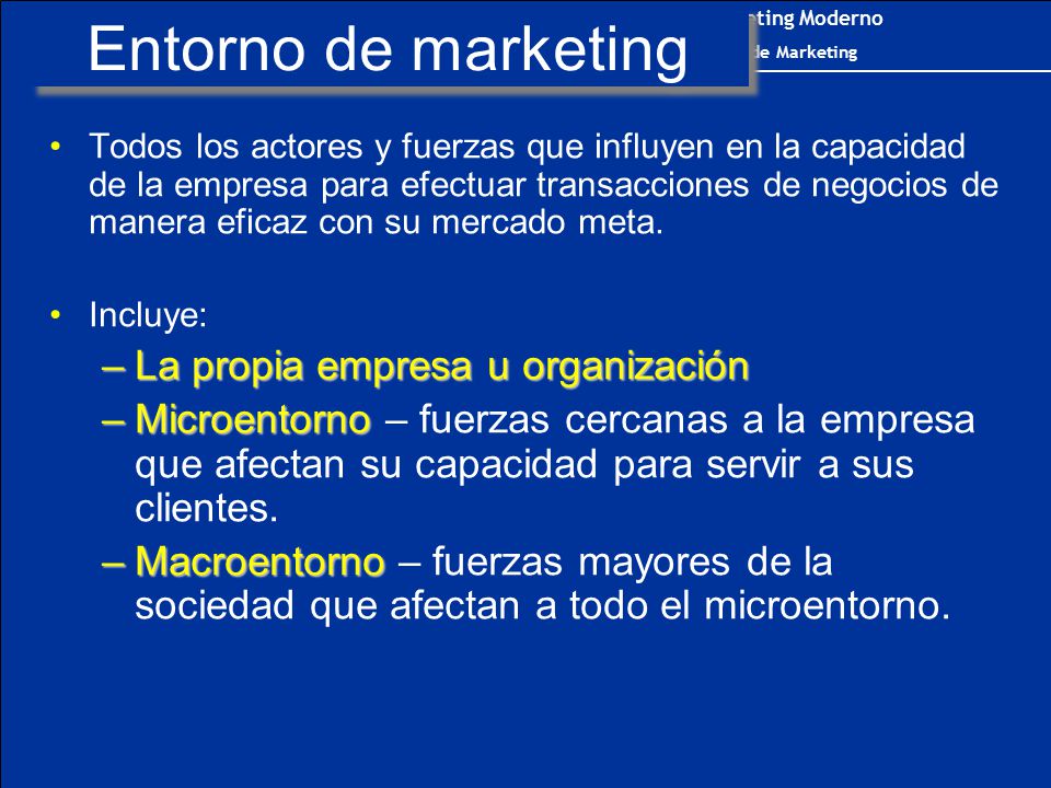 Entorno de marketing La propia empresa u organización