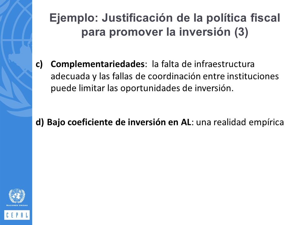 sas Ejemplo: Justificación de la política fiscal para promover la inversión (3)