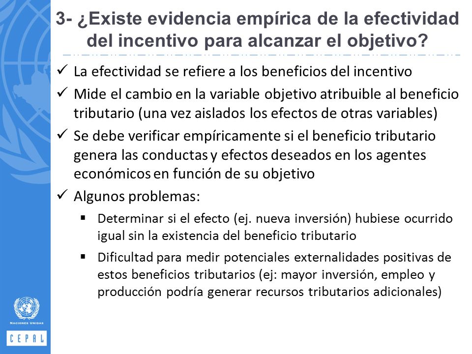 3- ¿Existe evidencia empírica de la efectividad del incentivo para alcanzar el objetivo