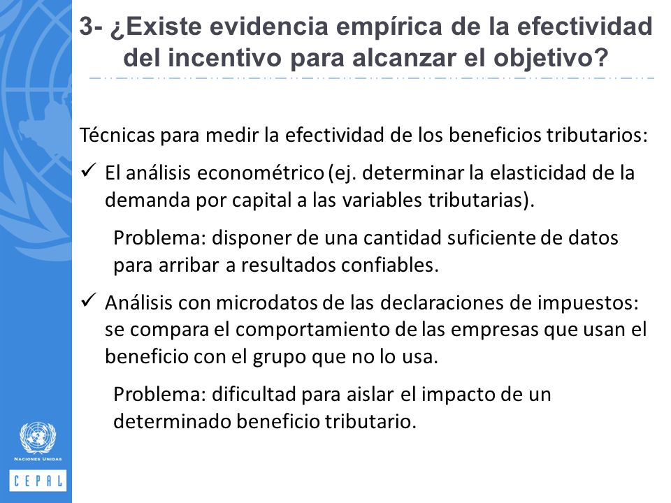 3- ¿Existe evidencia empírica de la efectividad del incentivo para alcanzar el objetivo