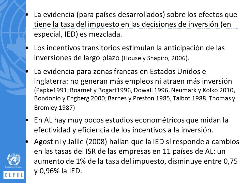 La evidencia (para países desarrollados) sobre los efectos que tiene la tasa del impuesto en las decisiones de inversión (en especial, IED) es mezclada.