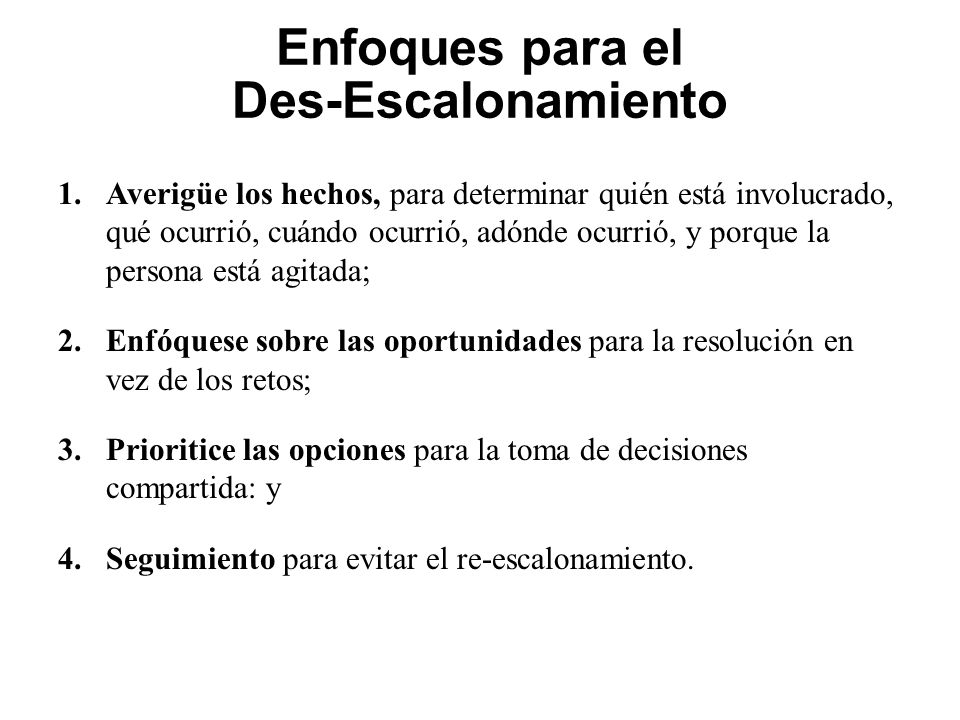 Enfoques para el Des-Escalonamiento