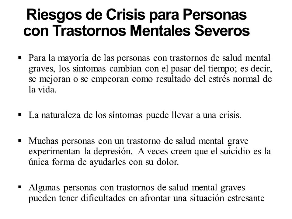 Riesgos de Crisis para Personas con Trastornos Mentales Severos