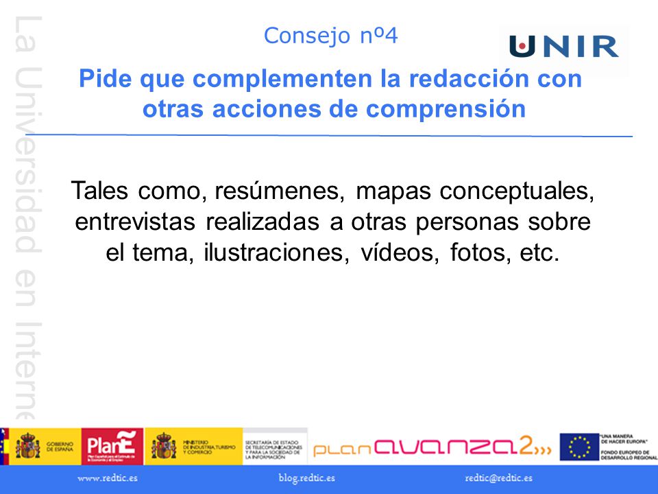 Pide que complementen la redacción con otras acciones de comprensión