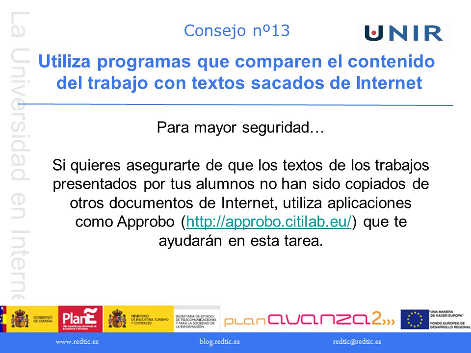 Consejo nº13 Utiliza programas que comparen el contenido del trabajo con textos sacados de Internet.
